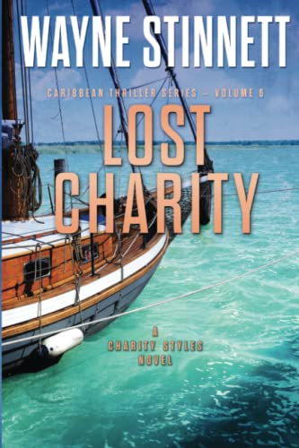 Lost Charity: A Charity Styles Novel (Caribbean Thriller Series)