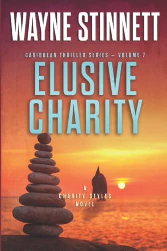 Elusive Charity: A Charity Styles Novel (Caribbean Thriller Series)