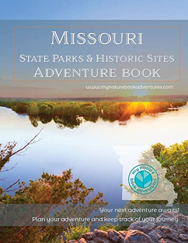 Missouri State Parks & Historic Sites - Adventure Planning Journal