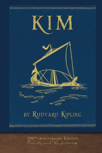 Kim (100th Anniversary Edition): Illustrated First Edition