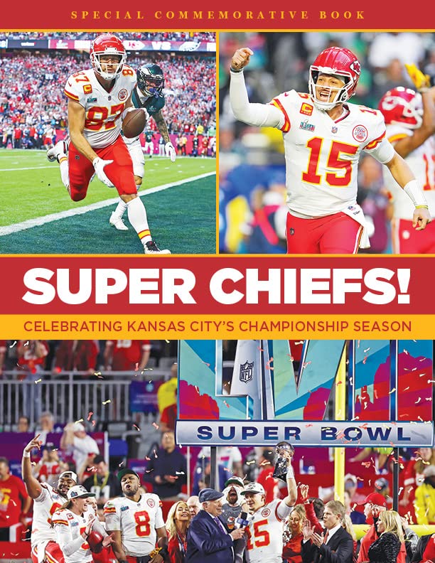 Super Chiefs! Celebrating Kansas City
