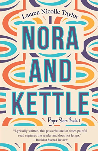 Nora and Kettle (A Paper Stars Novel)