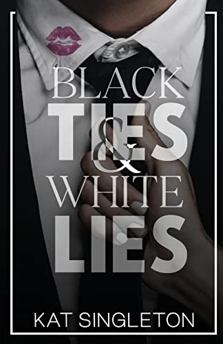 Black Ties and White Lies: A Billionaire Fake Fiance Romance (Black Tie Billionaires)