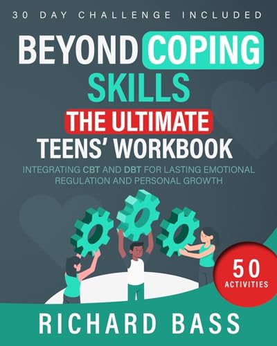 Beyond Coping Skills: The Ultimate Teens