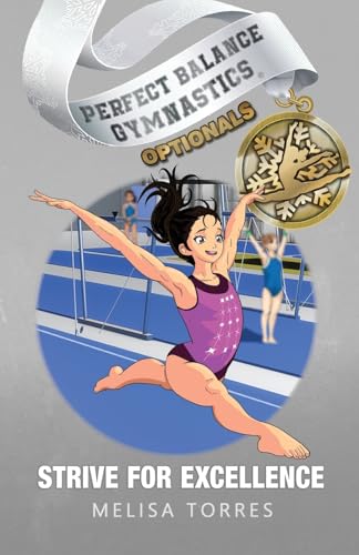 Strive for Excellence (Perfect Balance Gymnastics Optionals)