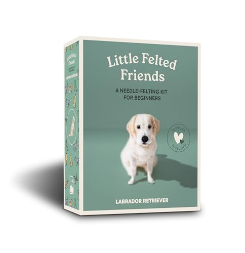 Little Felted Friends: Labrador Retriever: Dog Needle-Felting Beginner Kits with Needles, Wool, Supplies, and Instructions (Little Felted Friends: Needle-Felting Kits for Beginners)