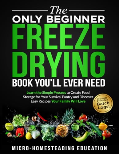 The Only Beginner Freeze Drying Book You