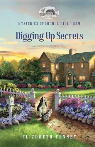 Digging up Secrets (Mysteries of Cobble Hill Farm)