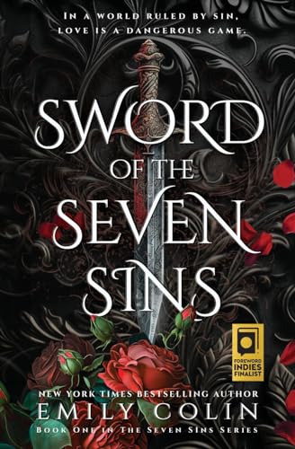 Sword of the Seven Sins: A YA Romantic Dystopian Fantasy (The Seven Sins Series)