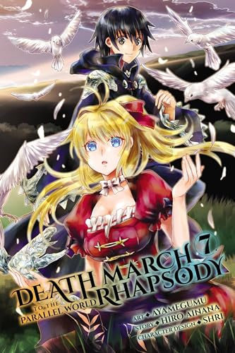 Death March to the Parallel World Rhapsody, Vol. 7 (manga) (Death March to the Parallel World Rhapsody (manga), 7)