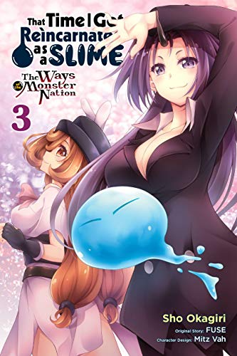 That Time I Got Reincarnated as a Slime, Vol. 3 (manga): The Ways of the Monster Nation (That Time I Got Reincarnated as a Slime: The Ways of the Monster Nation, 3)