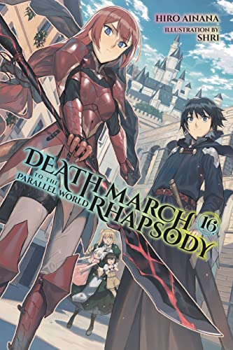 Death March to the Parallel World Rhapsody, Vol. 16 (light novel) (Volume 16) (Death March to the Parallel World Rhapsody, 16)