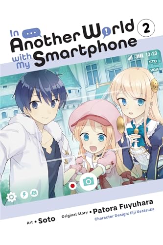 In Another World with My Smartphone, Vol. 2 (manga) (In Another World with My Smartphone (manga), 2)