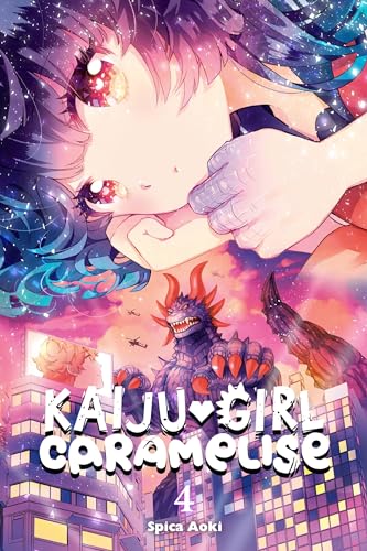 Kaiju Girl Caramelise, Vol. 4 (Volume 4) (Kaiju Girl Caramelise, 4)
