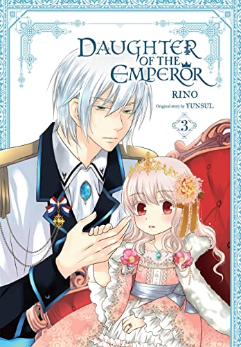 Daughter of the Emperor, Vol. 3 (Volume 3) (Daughter of the Emperor, 3)