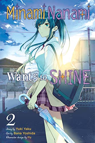 Minami Nanami Wants to Shine, Vol. 2 (Volume 2) (Minami Nanami Wants to Shine, 2)