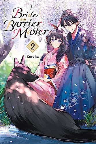 Bride of the Barrier Master, Vol. 2 (Volume 2) (Bride of the Barrier Master, 2)