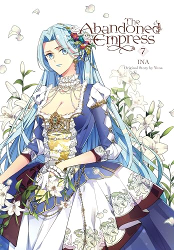 The Abandoned Empress, Vol. 7 (comic) (Volume 7) (The Abandoned Empress (comic), 7)