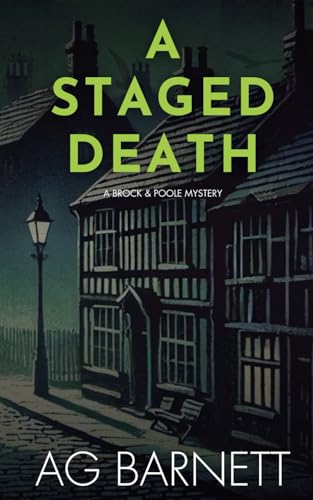 A Staged Death (A Brock & Poole Mystery)