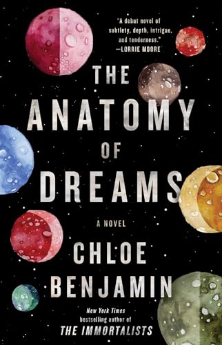 The Anatomy of Dreams: A Novel (Award-Winning Fiction)