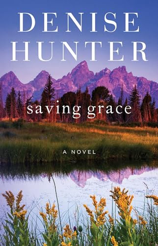 Saving Grace: A Novel (2) (New Heights)