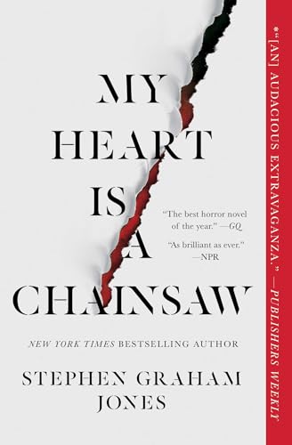 My Heart Is a Chainsaw (1) (The Indian Lake Trilogy)