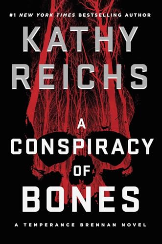 A Conspiracy of Bones (19) (A Temperance Brennan Novel)