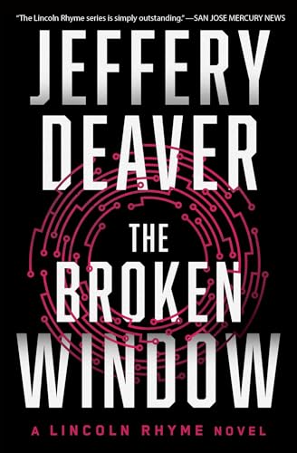 The Broken Window (8) (Lincoln Rhyme Novel)