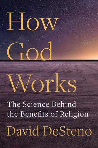 How God Works: The Science Behind the Benefits of Religion