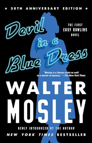 Devil in a Blue Dress (30th Anniversary Edition): An Easy Rawlins Novel (1) (Easy Rawlins Mystery)