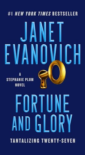 Fortune and Glory: Tantalizing Twenty-Seven (27) (Stephanie Plum)