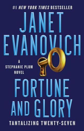 Fortune and Glory: Tantalizing Twenty-Seven (27) (Stephanie Plum)