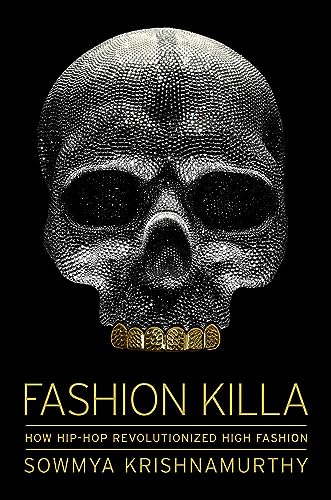 Fashion Killa: How Hip-Hop Revolutionized High Fashion