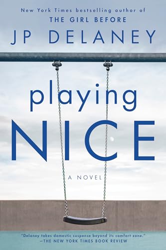 Playing Nice: A Novel