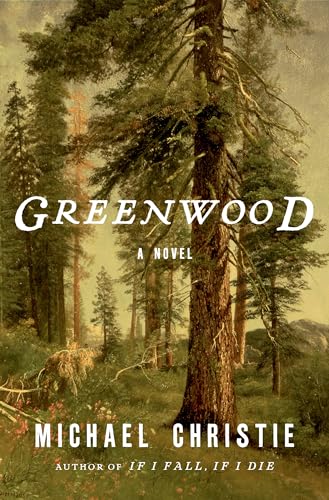 Greenwood: A Novel