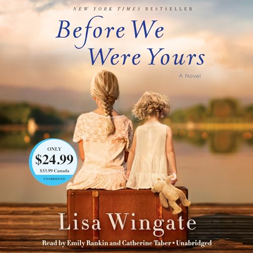 Before We Were Yours: A Novel