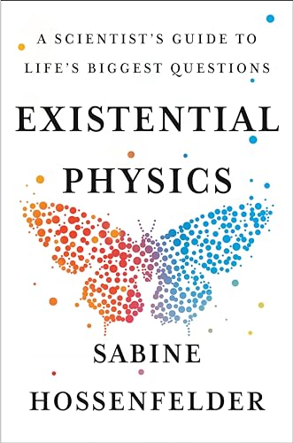 Existential Physics: A Scientist