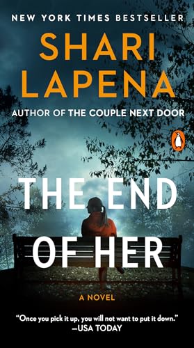 The End of Her: A Novel