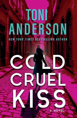 Cold Cruel Kiss: A heart-stopping and addictive romantic thriller (Cold Justice - The Negotiators)