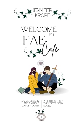 Welcome to Fae Cafe (High Court of the Coffee Bean)