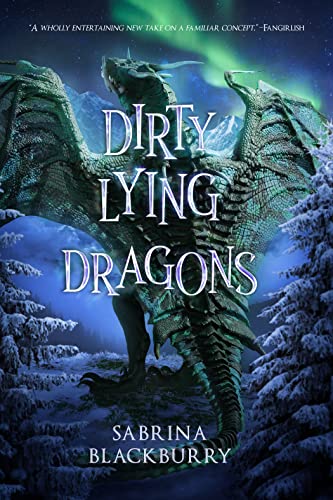 Dirty Lying Dragons (Enchanted Fates, 2)