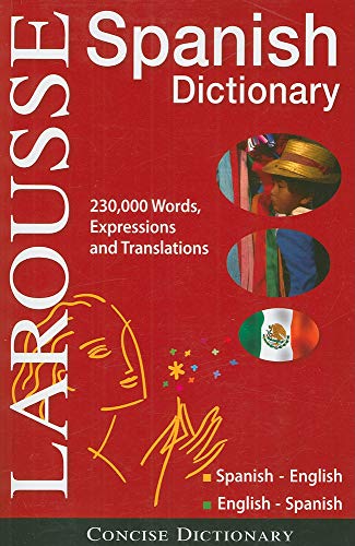 Larousse Concise Dictionary: Spanish-English _ English-Spanish