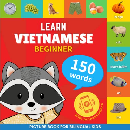 Learn vietnamese - 150 words with pronunciations - Beginner: Picture book for bilingual kids