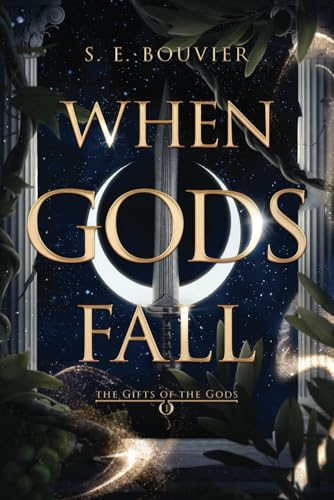 When Gods Fall (The Gifts of the Gods)