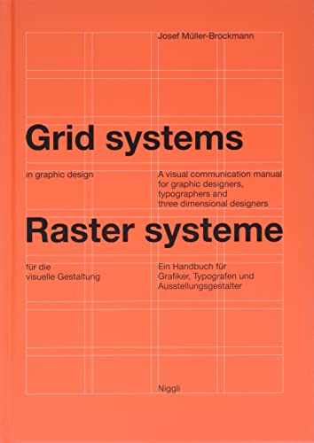 Grid systems in graphic design: A visual communication manual for graphic designers, typographers and three dimensional designers (German and English Edition)