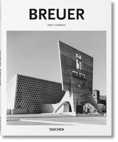 Marcel Breuer: 1902-1981, Form Giver of the Twentieth Century