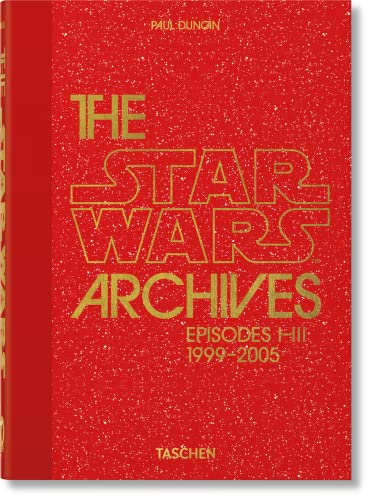 The Star Wars Archives 1999–2005: Episodes I-III