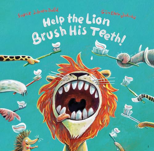 Help the Lion Brush His Teeth! (Parent Child Activity Book – Making Learning About Brushing Your Teeth Engaging and Fun for Toddlers Aged 2-4)