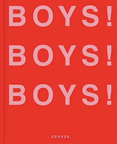 BOYS! BOYS! BOYS!: Volume 3 (Boys! Boys! Boys!, 3)