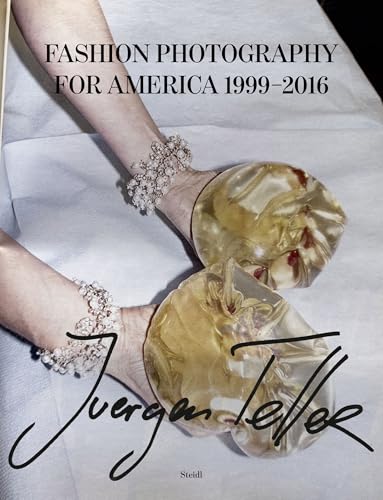 Juergen Teller: Fashion Photography for America 1999–2016